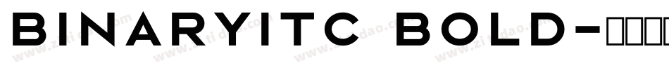 BinaryITC Bold字体转换